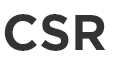 CSR